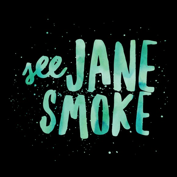 seejanesmoke